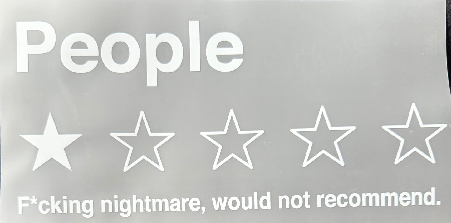 People would not recommend