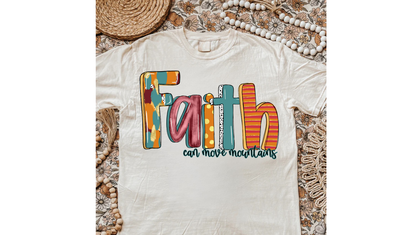 FAITH CAN MOVE MOUNTAINS