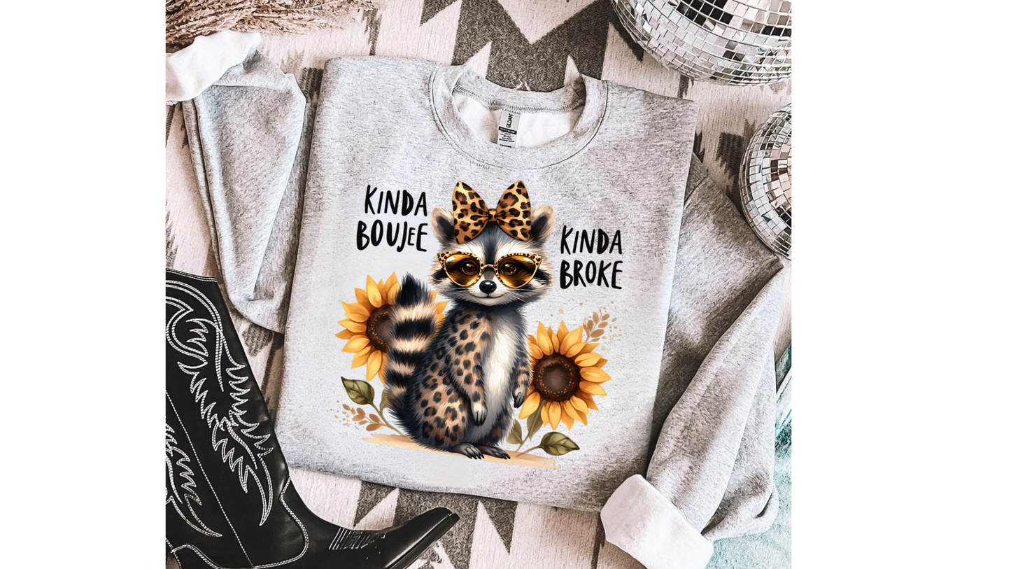 KINDA BOUJEE KINDA BROKE RACCOON