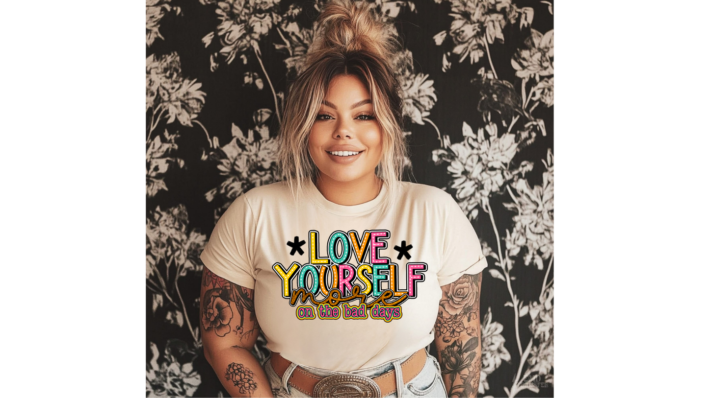 LOVE YOURSELF MORE ON HARD DAYS