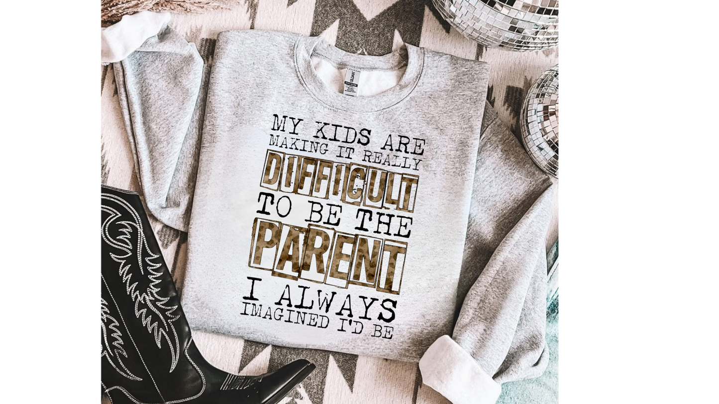 KIDS MAKING IT DIFFICULT