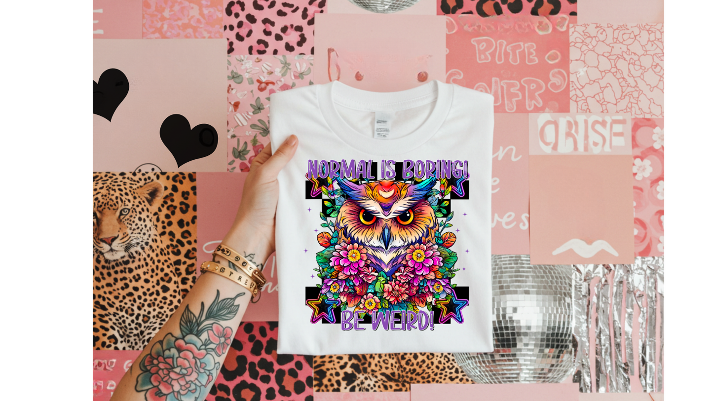 BE WEIRD OWL