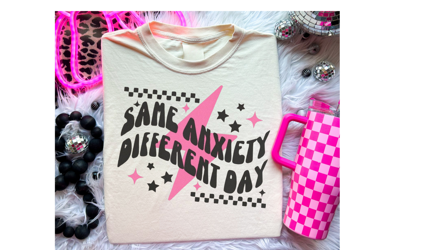 SAME ANXIETY DIFFERENT DAY