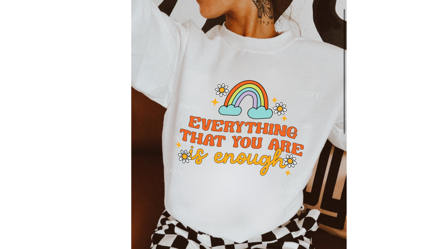 YOU ARE ENOUGH