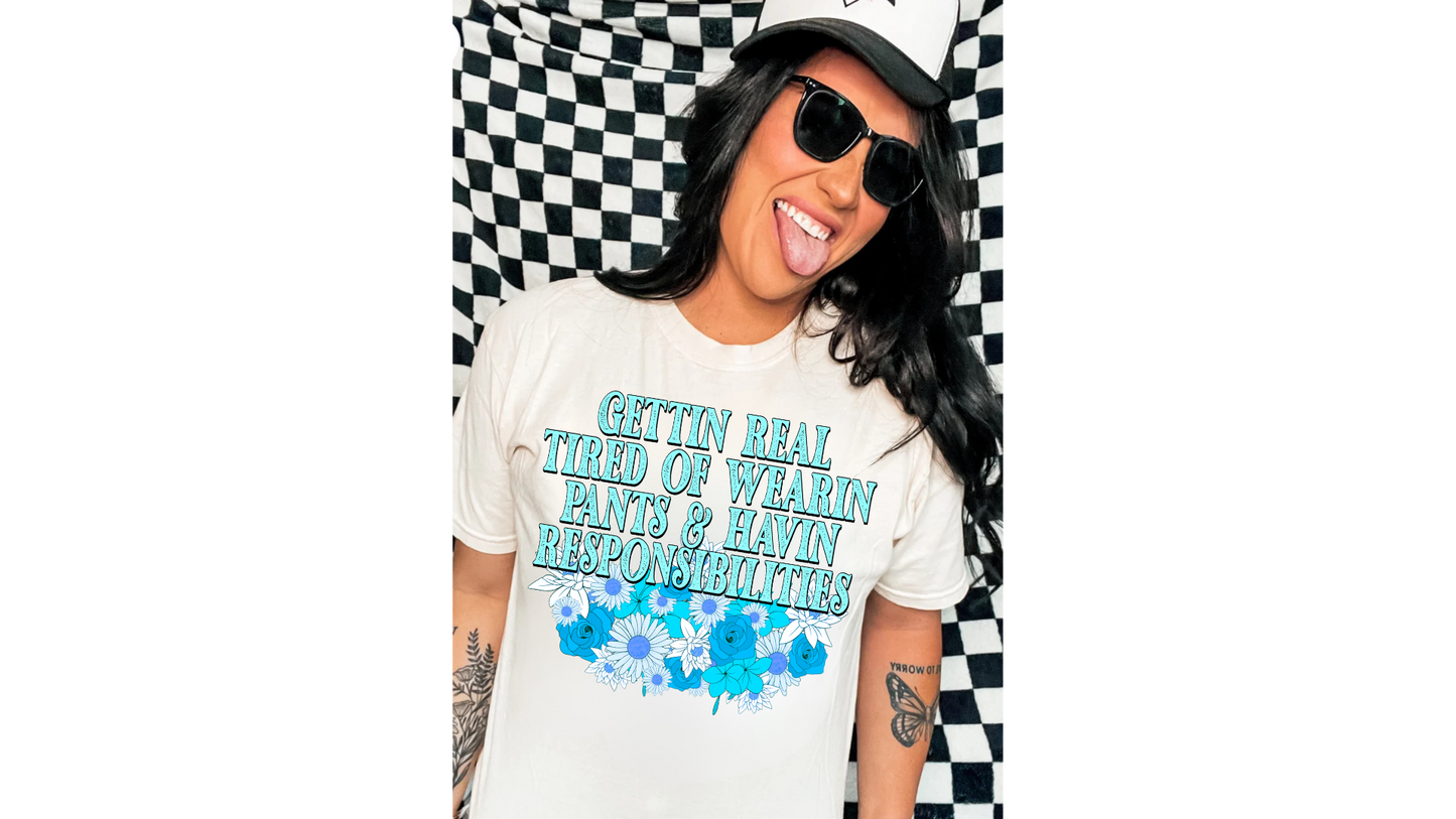 REAL TIRED WEARING PANTS