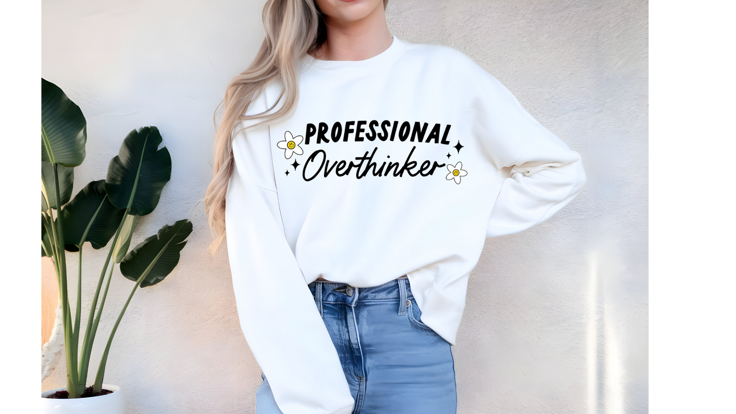 PROFESSIONAL OVERTHINKER
