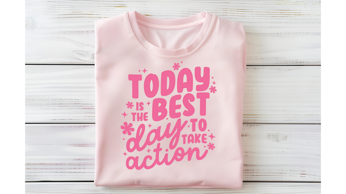 BEST DAY TO TAKE ACTION