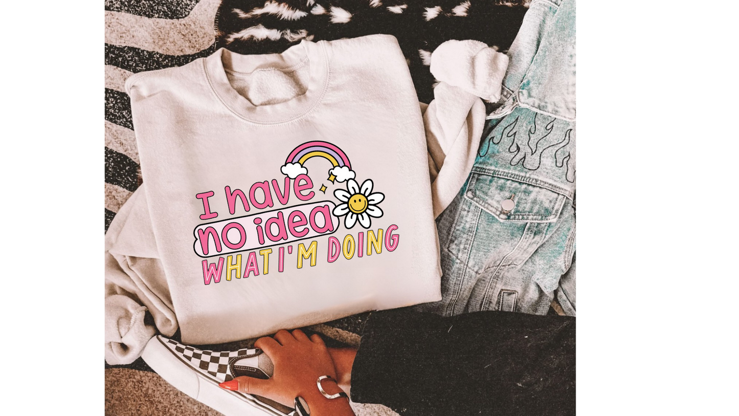 NO IDEA WHAT IM DOING