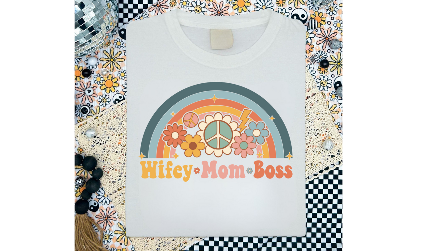 WIFEY MOM BOSS