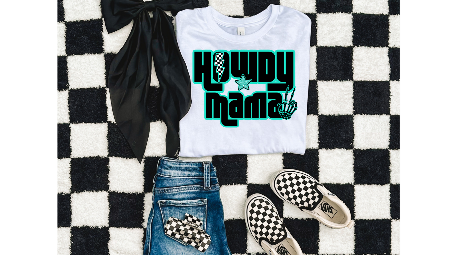 HOWDY MAMA