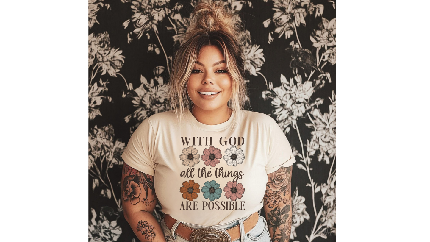 WITH GOD ALL THINGS POSSIBLE