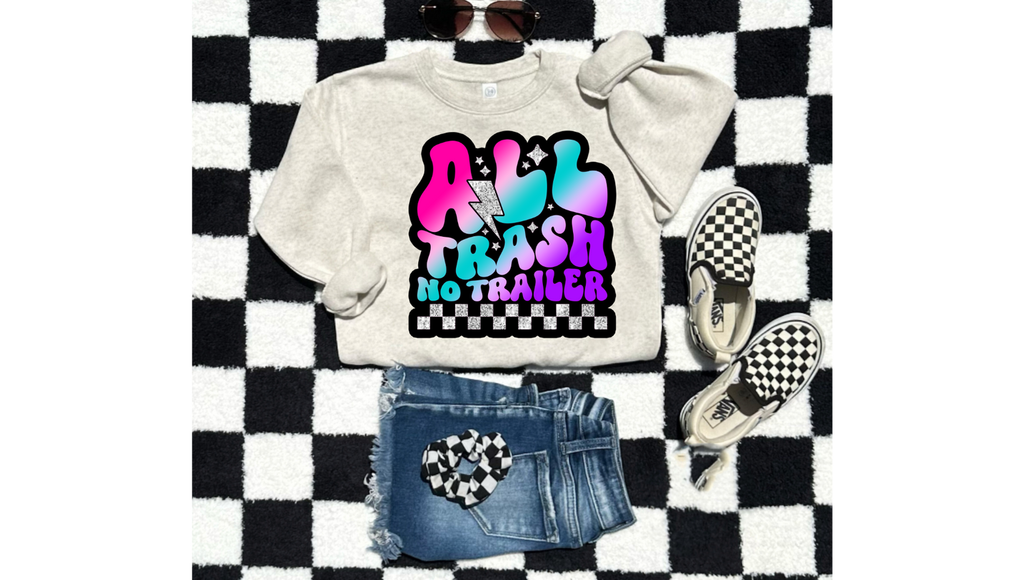 ALL TRASH NO TRAILER