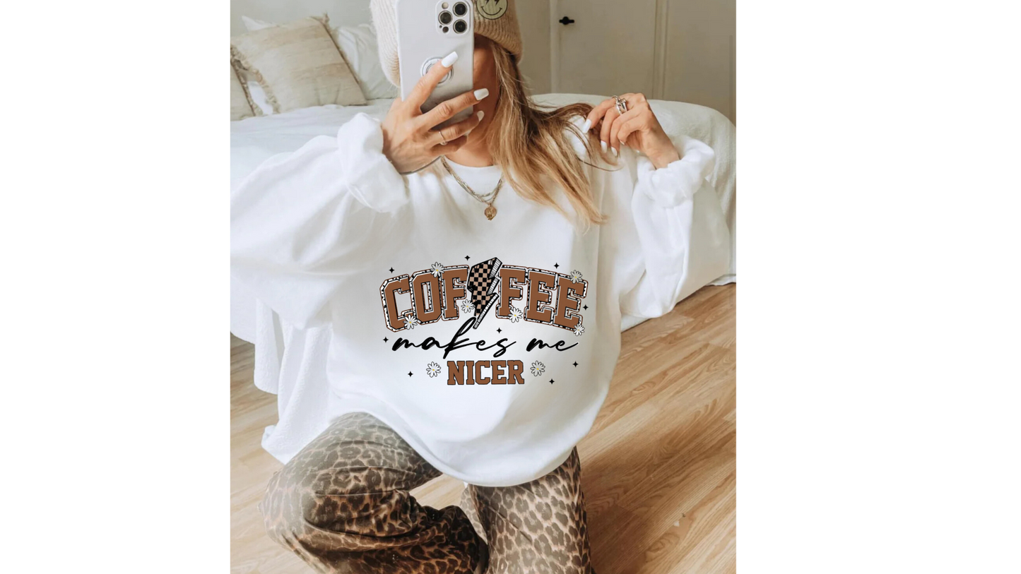 COFFEE MAKES ME NICER