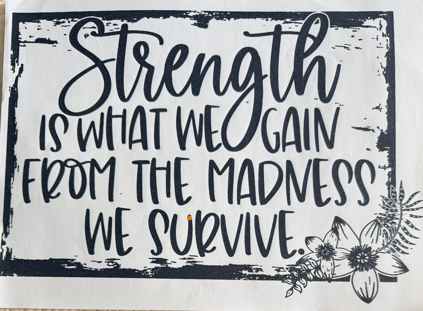 Strength we gain