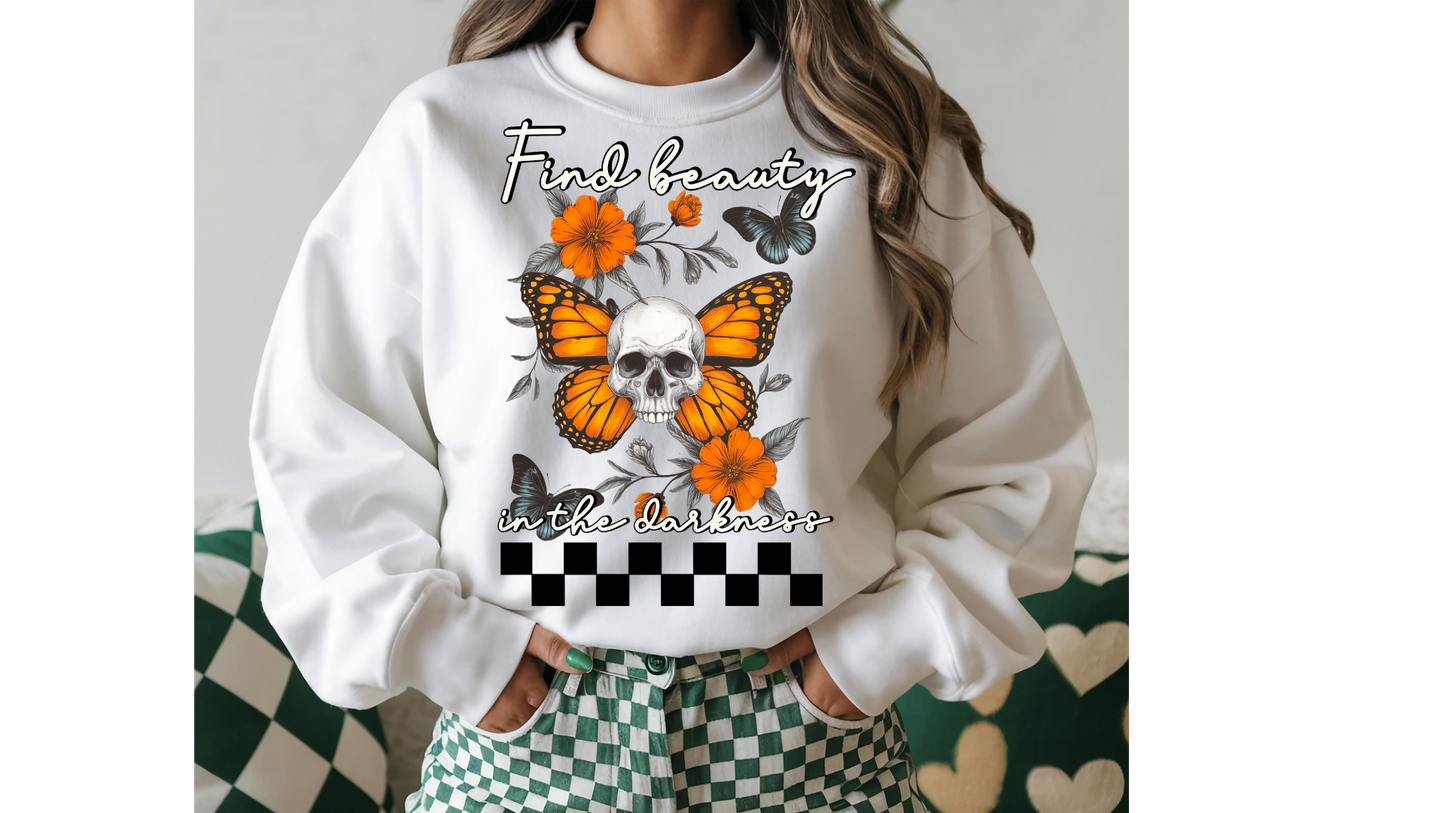 FIND BEAUTY IN DARKNESS