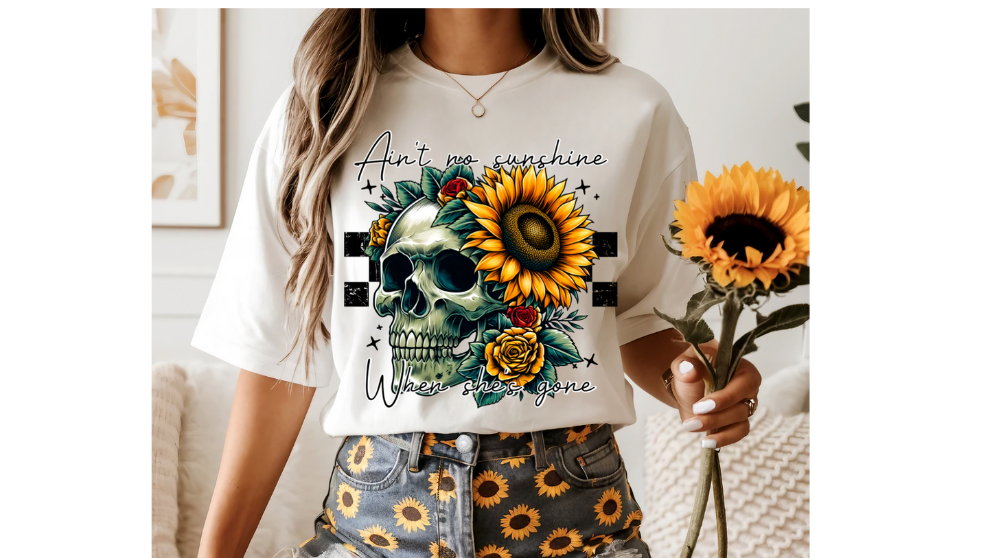AINT NO SUNSHINE WHEN SHE GONE
