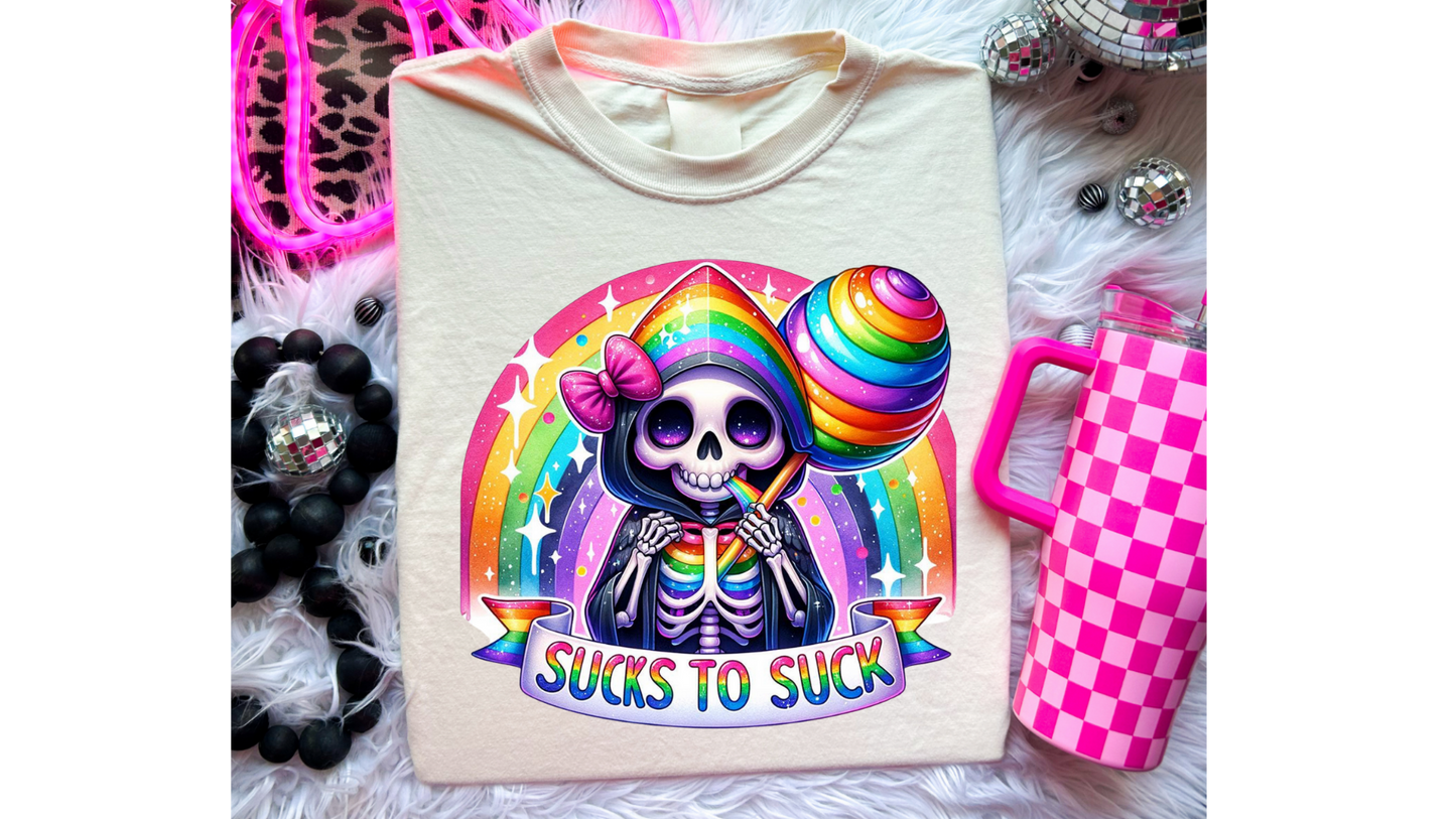SUCKS TO SUCK