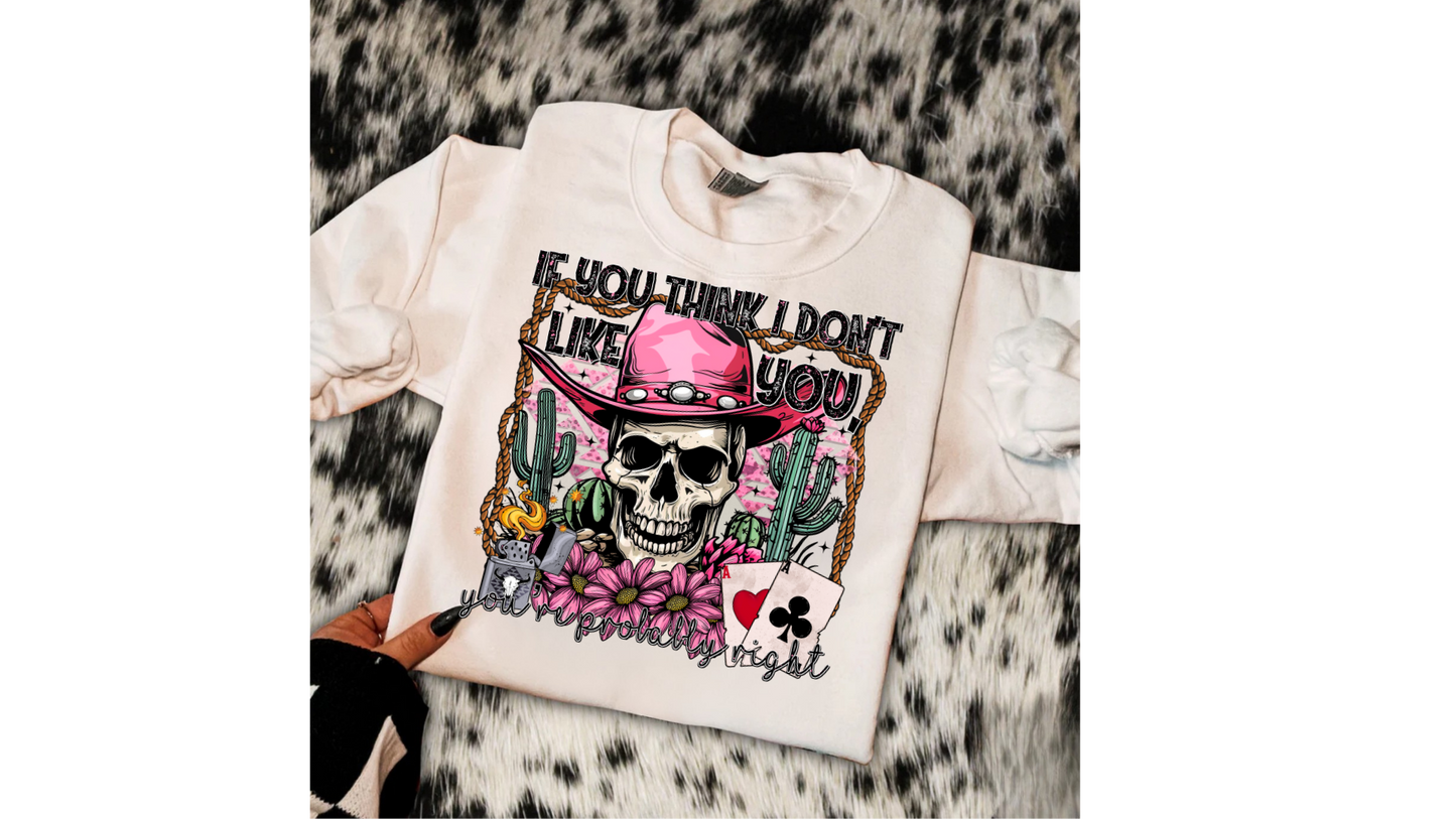 YOURE PROBABLY RIGHT