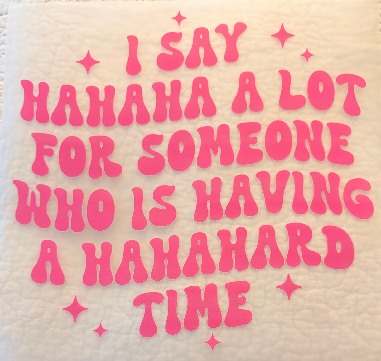 Hahahard time