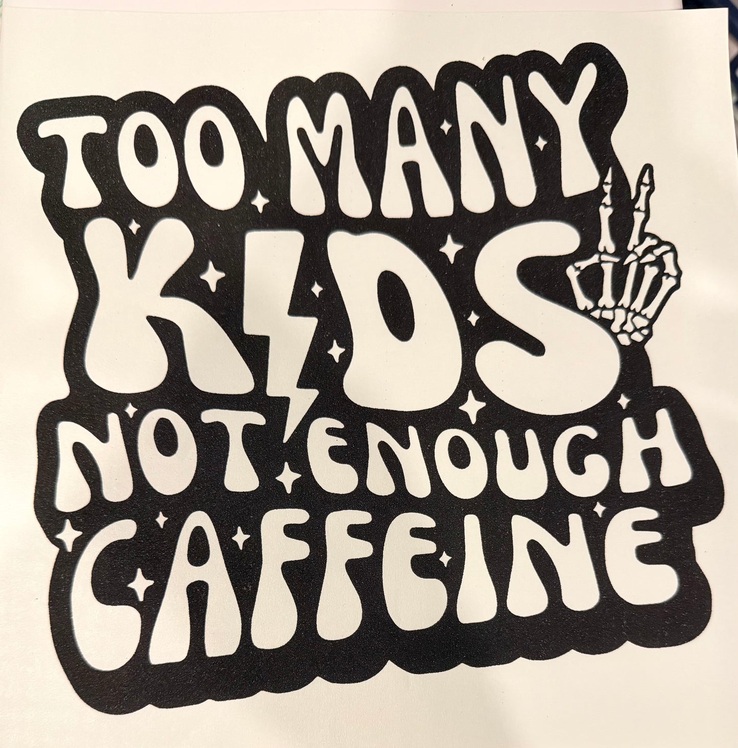 Too many kids