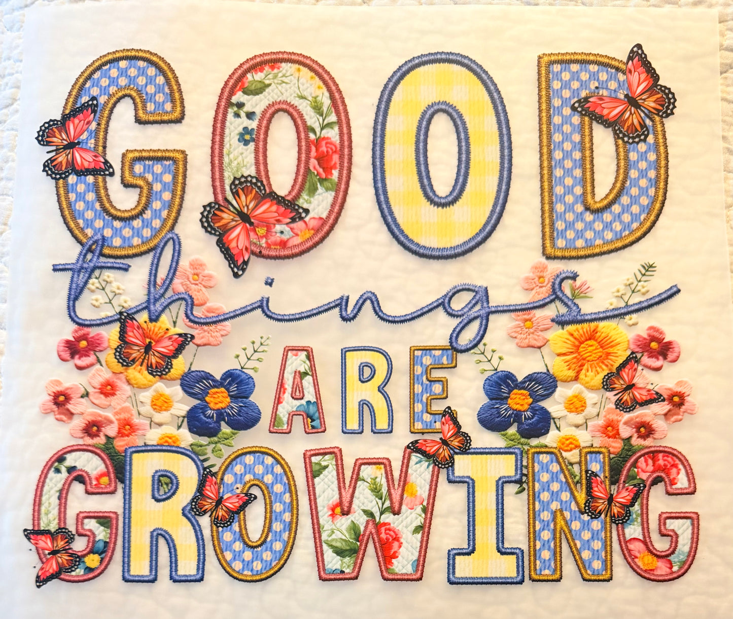 Good things are growing