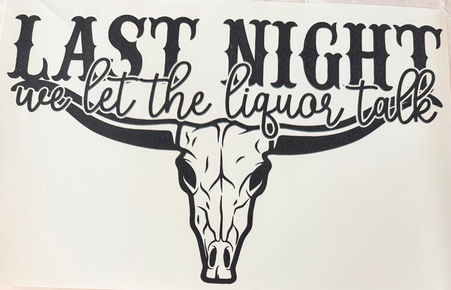 Let the liquor talk