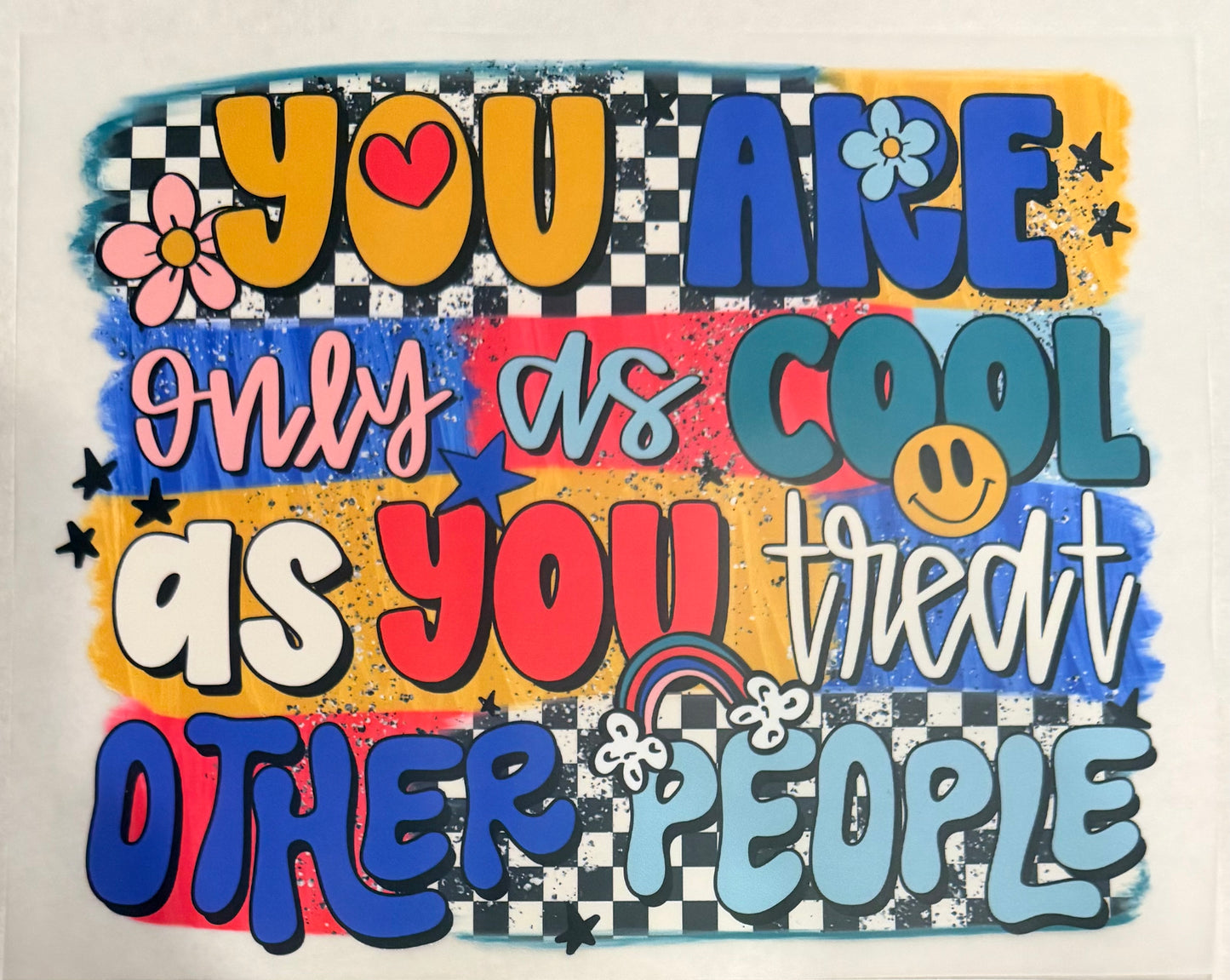 As cool as you treat people