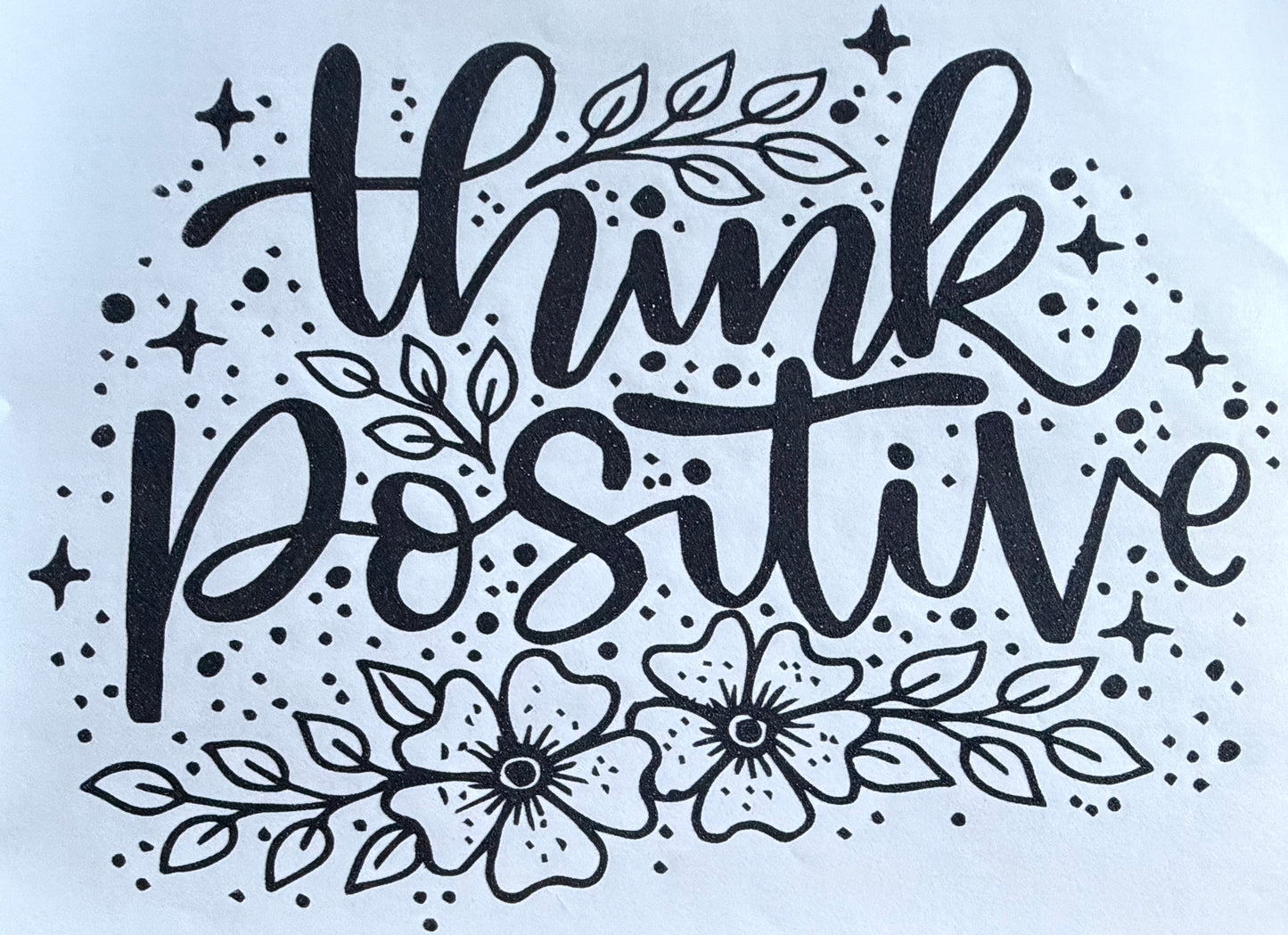 Think positive
