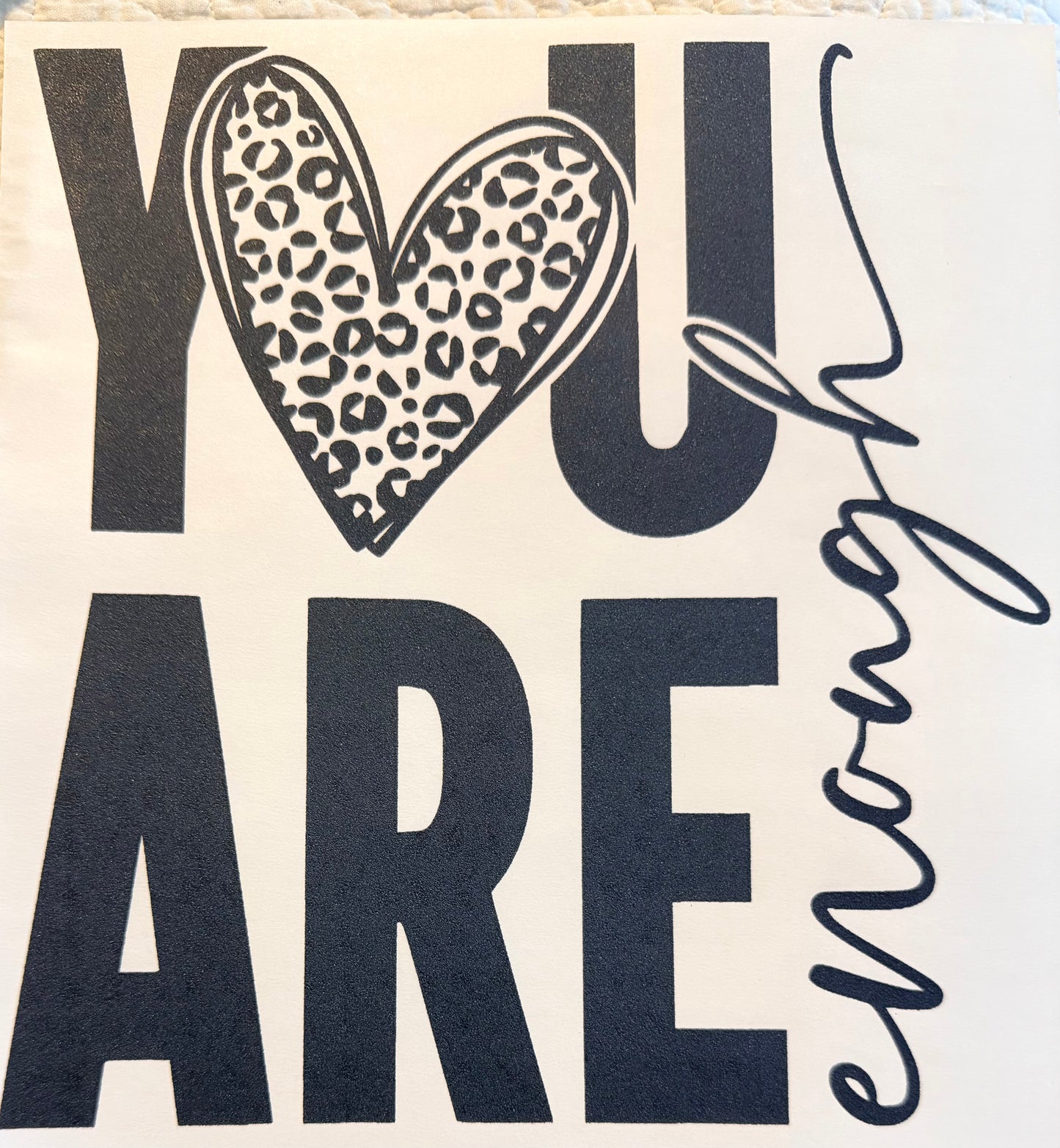 You are enough