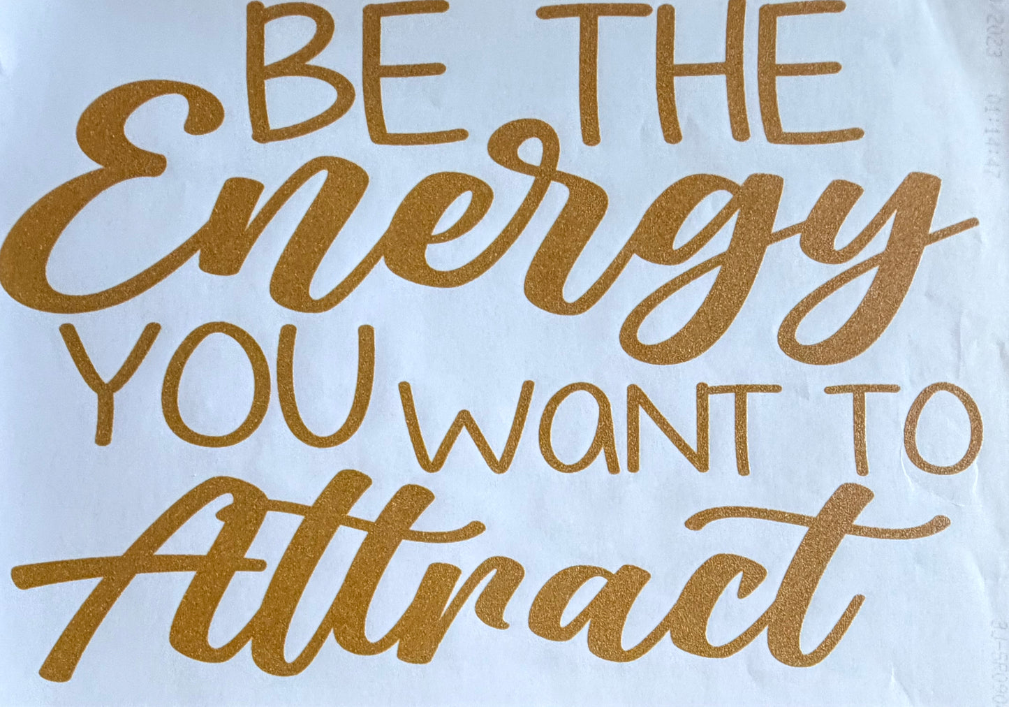 Energy you want to attract