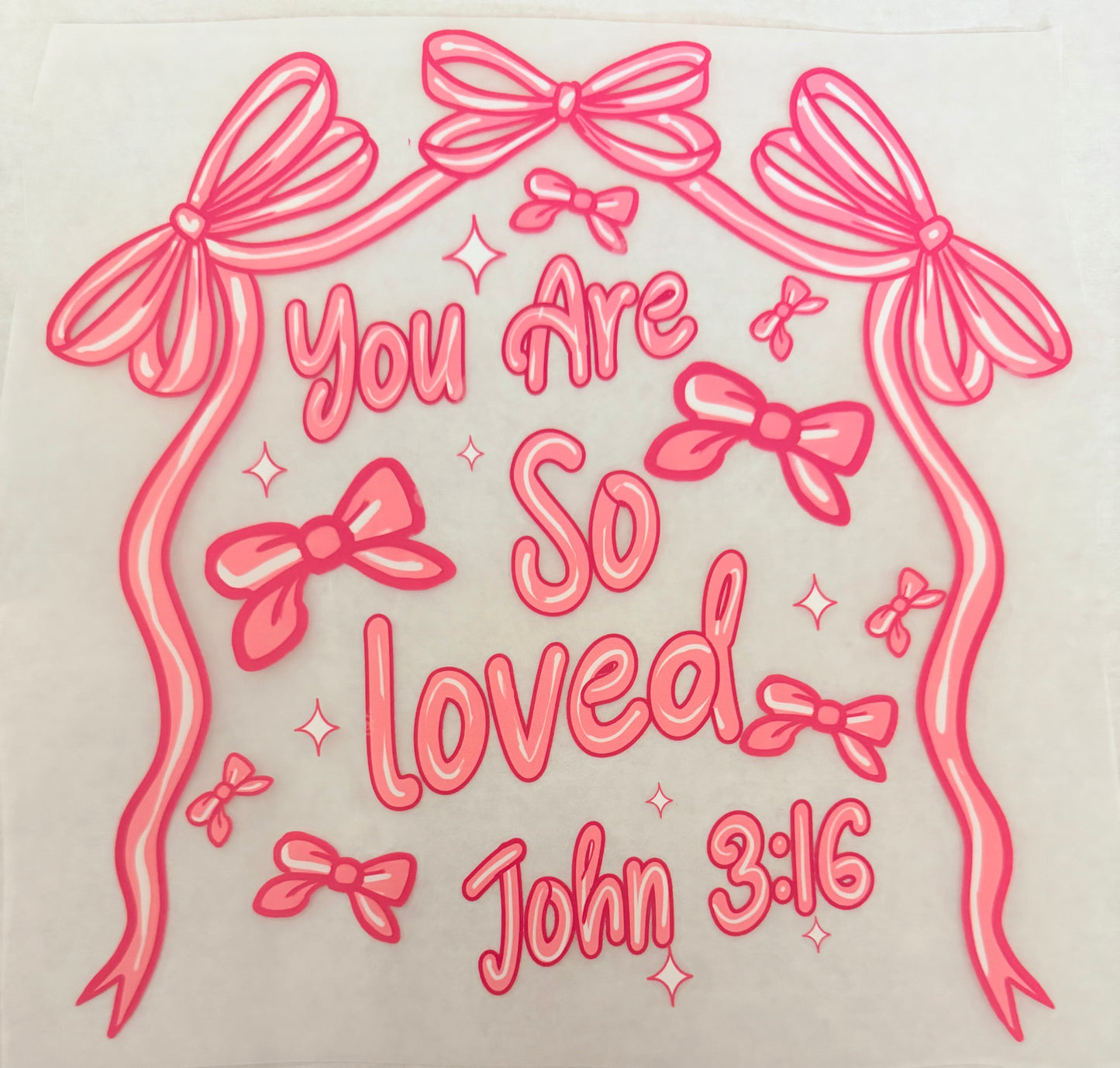 You are loved bows