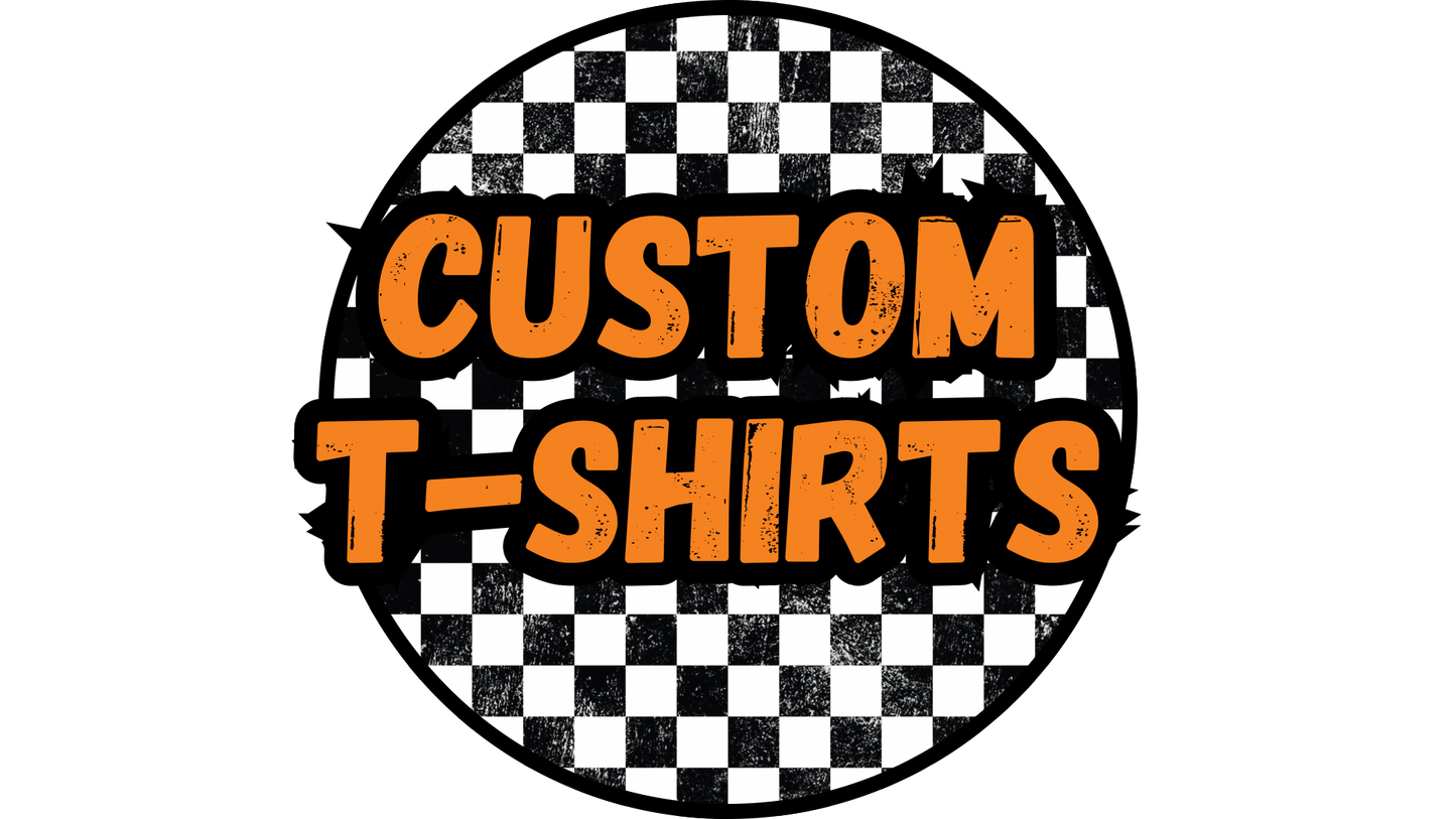 !CUSTOM T-SHIRTS *DESIGNED ON LIVE