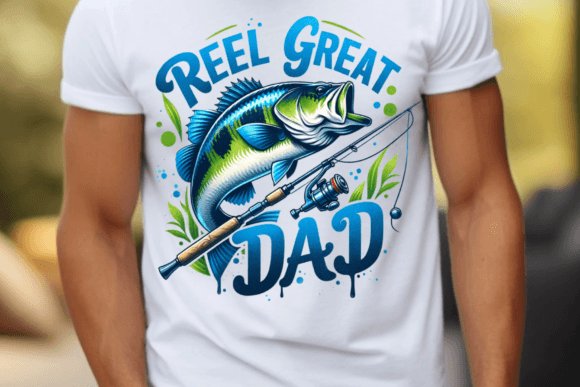 REEL GREAT DAD FISHING