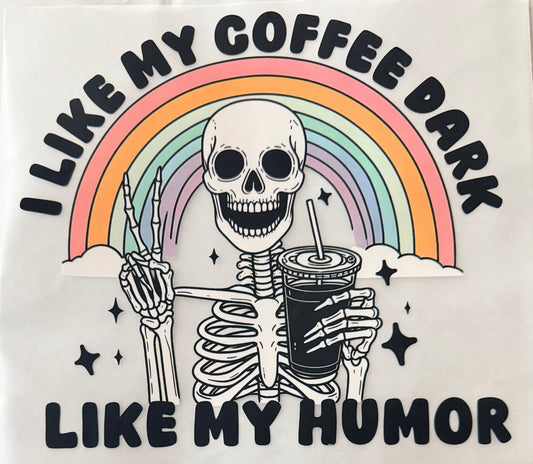 Dark like my humor