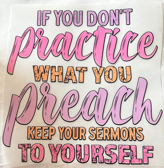 Practice what you preach