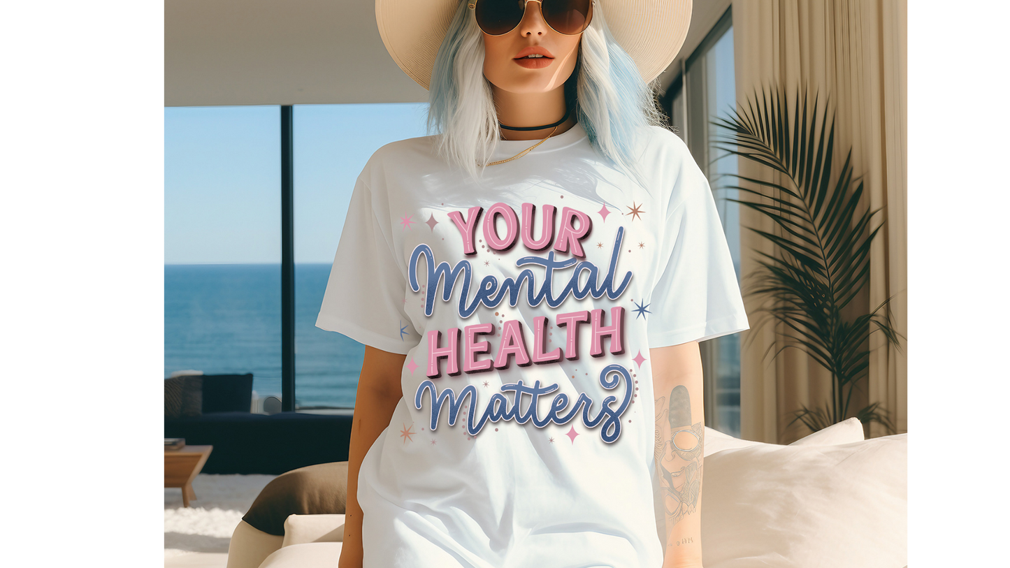 YOUR MENTAL HEALTH MATTERS