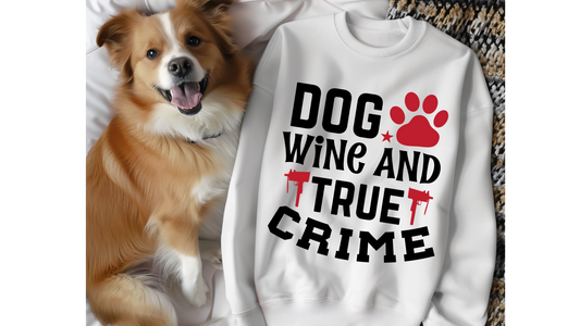 DOG WINE TRUE CRIME