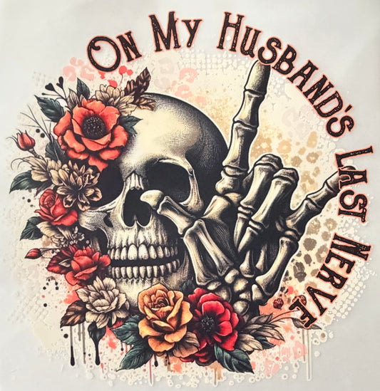 Husbands last nerve