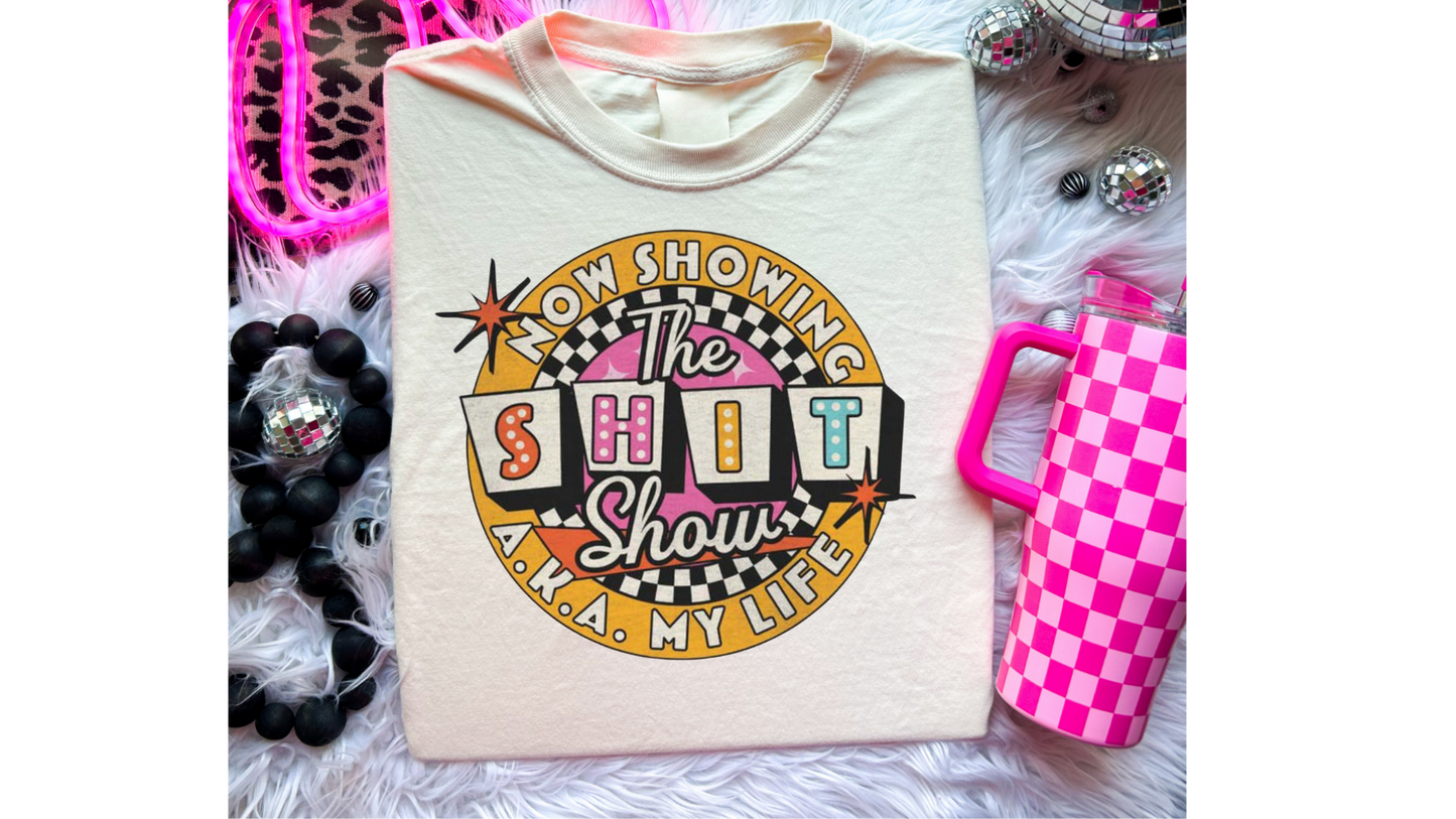 NOW SHOWING THE SH*TSHOW