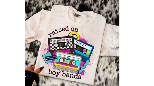 RAISED ON BOY BANDS
