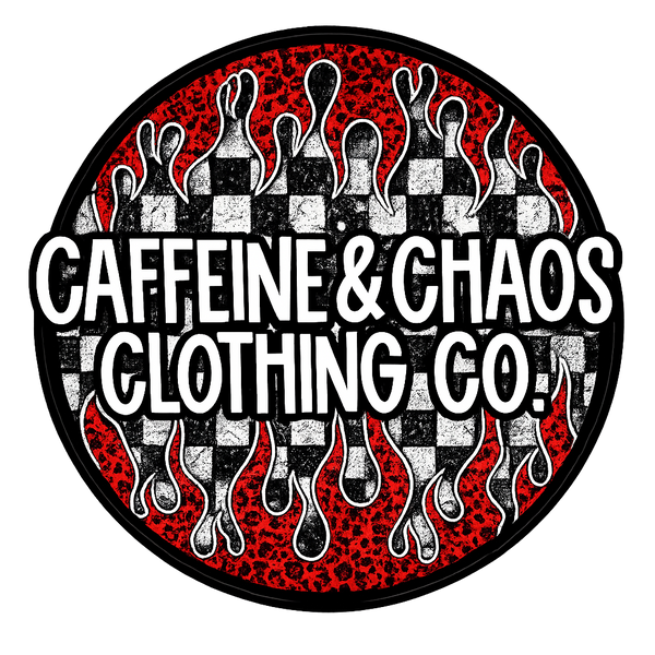 Caffeine&Chaos Clothing Co