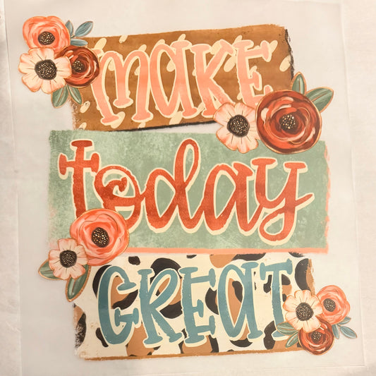 Make today great