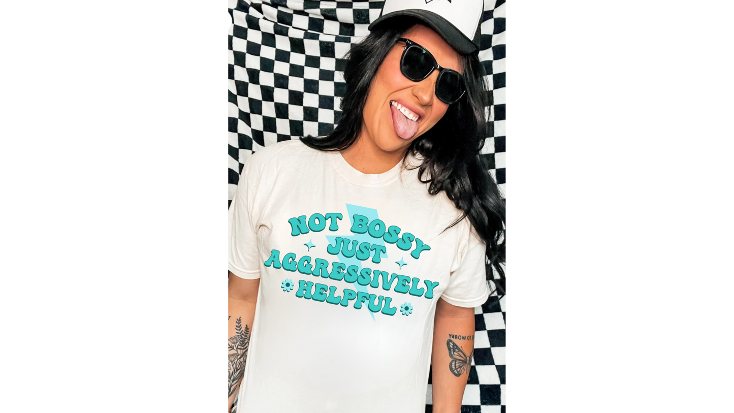 AGGRESSIVELY HELPFUL