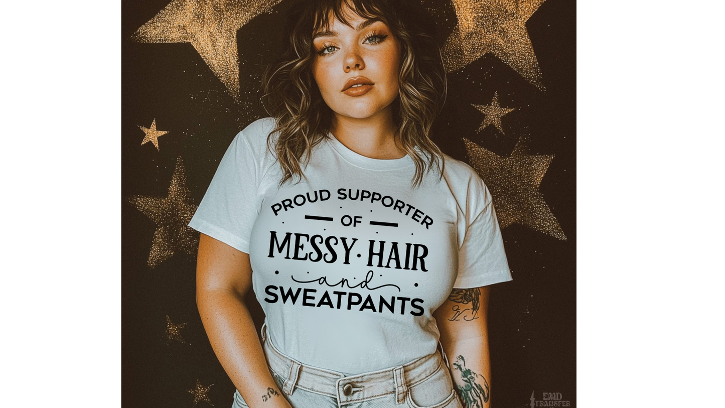 PROUD SUPPORTER MESSY HAIR SWEATPANTS