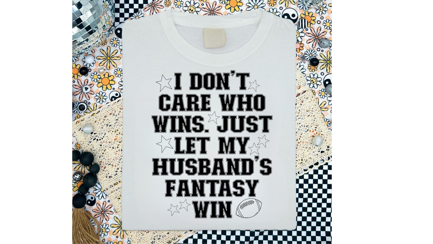 DONT CARE WHO WINS