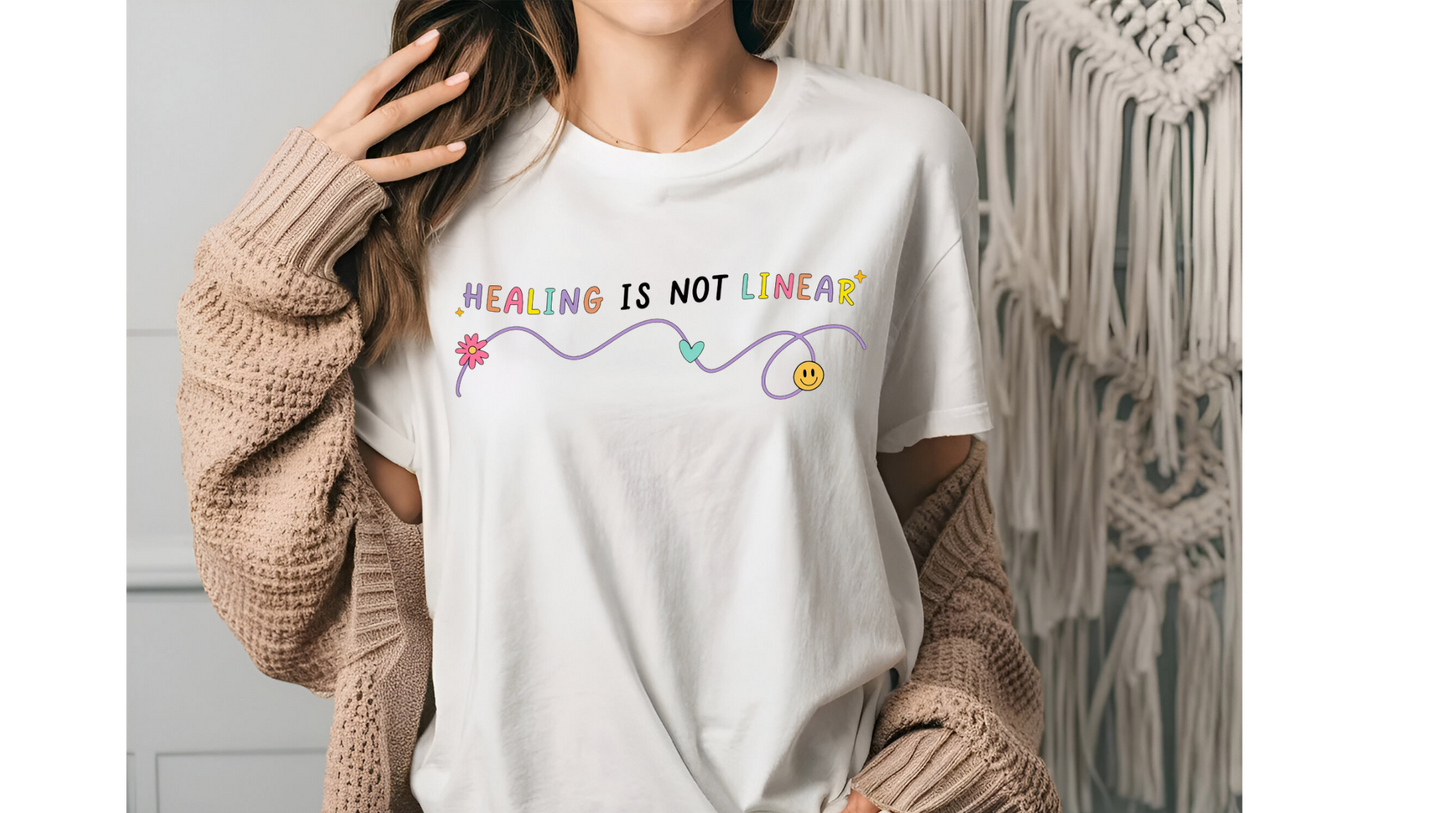 HEALING IS NOT LINEAR