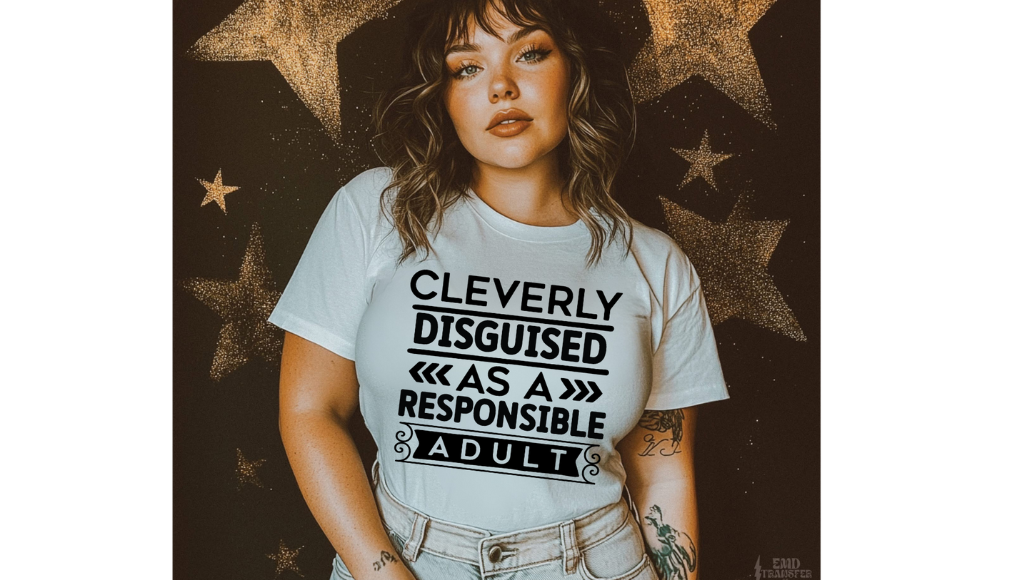 CLEVERLY DISGUISED AS ADULT