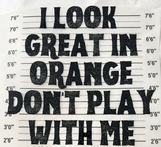 Look great in orange