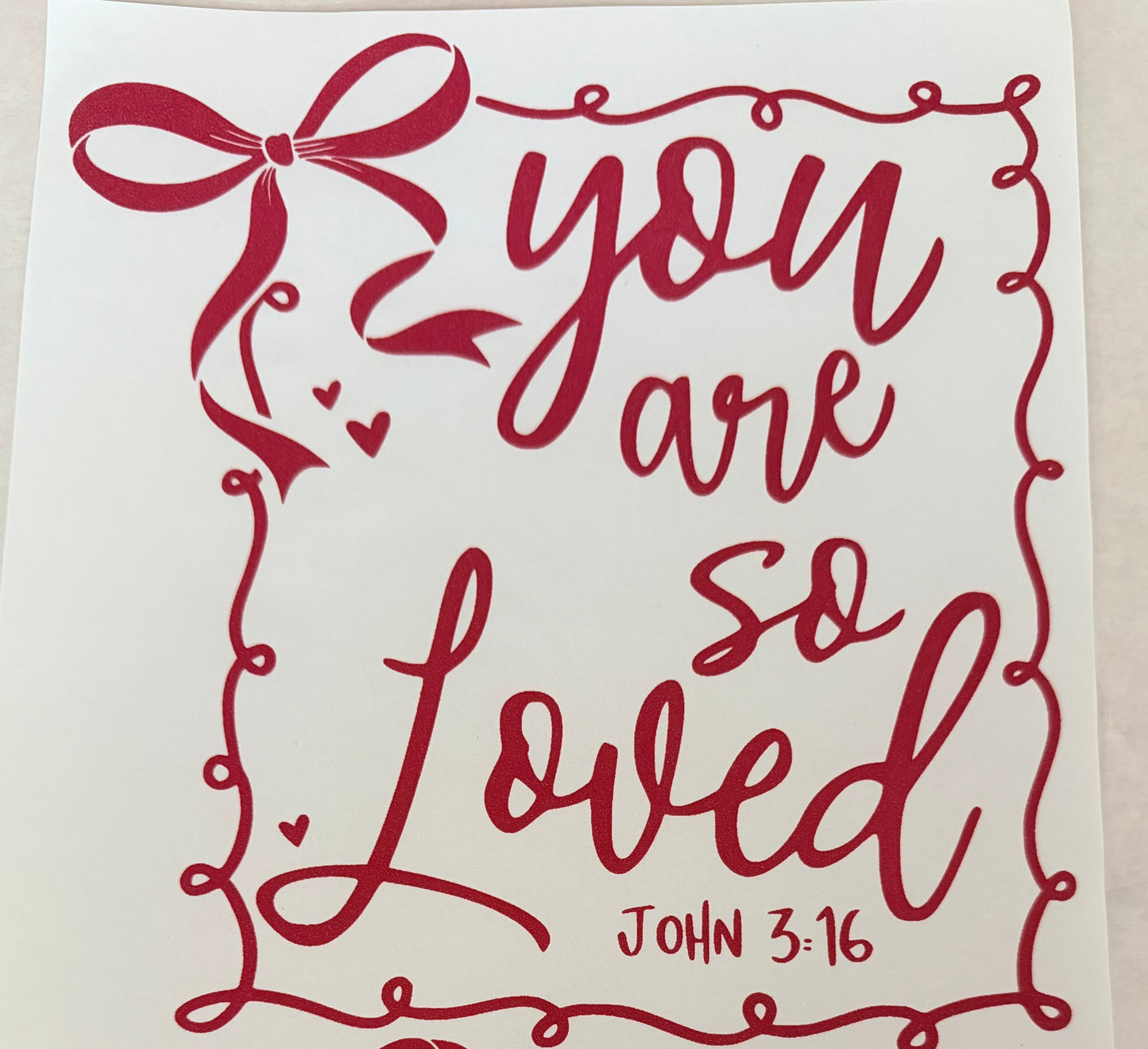 You are so loved