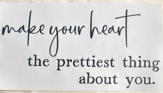 Prettiest thing about you